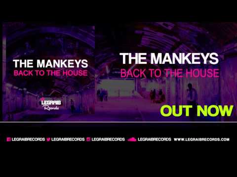 The Mankeys - Back To The House (Original Mix) | OUT NOW!