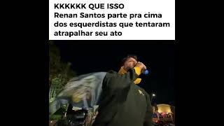 RENAN PARTIU PRA CIMA DOS ESQUERDISTAS 😂 #renansantos #cortesmbl #mbl #partidomissao #eleições