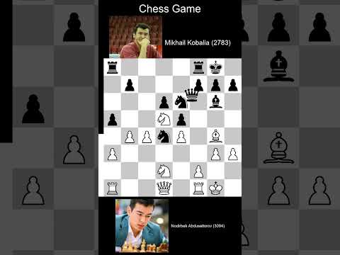 Nodirbek Abdusattorov vs Mikhail Kobalia #chess #chessgrandmaster #chesscom #foryou #shortsfeed