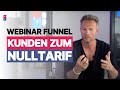 Webinar Funnel Ohne Werbung Zu Vielen Neuen Kunden
