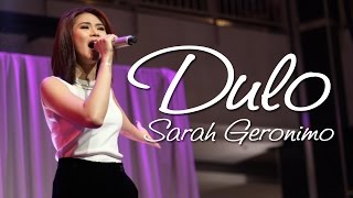 Sarah Geronimo — Dulo | LIVE!