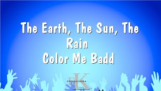 The Earth, The Sun, The Rain - Color Me Badd (Karaoke Version)