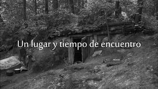 Woods of ypres - A meeting place and time (Sub español)