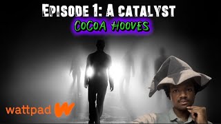 Cocoa Hooves Chapter 1 Ft. BibblieSox