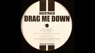 Backtrack - Drag Me Down (Tom Gillieron Mix)
