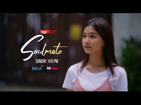 REGAL STUDIO Presents SOULMATE Teaser | Sunday on GMA | Regal Entertainment Inc.