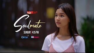 REGAL STUDIO Presents SOULMATE Teaser | Sunday on GMA | Regal Entertainment Inc.