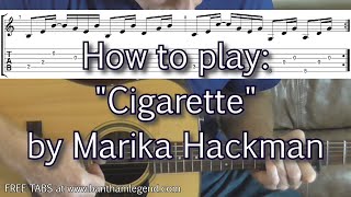 How to play Cigarette by Marika Hackman - guitar lesson with TABS