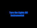 Turn the Lights Off Instrumental 