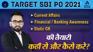 SBI PO 2021 | How to Prepare Banking Awareness, Current Affairs, Financial Awareness, Static GK