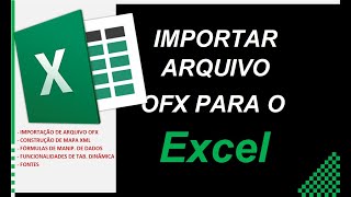 Importação de Arquivos OFX para o Excel (Grátis)