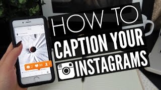 INSTAGRAM HOW TO: Write Photo Captions Ep. 5