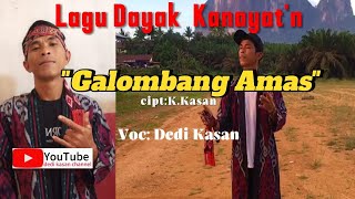 Download lagu GALOMBANG AMAS. lagu Dayak Kanayat'n terbaru. mp3