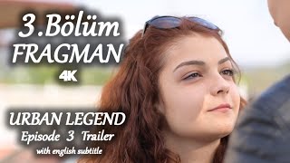ŞEHİR EFSANESİ 3. BÖLÜM FRAGMAN / URBAN LEGEND EPİSODE 3 TRAİLER