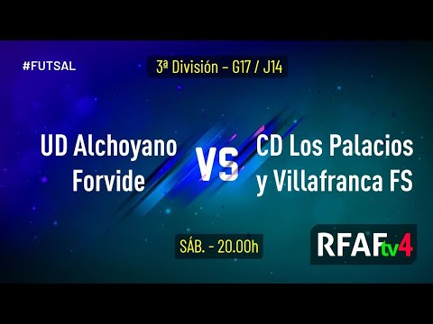 Jornada 14 / UD Alchoyano Forvide - CD Los Palacios y Villafranca FS