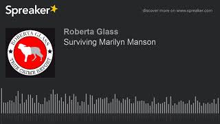 Surviving Marilyn Manson