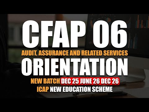 𝐂𝐅𝐀𝐏 𝟎𝟔 𝐎𝐫𝐢𝐞𝐧𝐭𝐚𝐭𝐢𝐨𝐧 𝐁𝐲 𝐒𝐢𝐫 𝐌𝐮𝐡𝐚𝐦𝐦𝐚𝐝 𝐈𝐛𝐫𝐚𝐡𝐢𝐦 | 𝐃𝐞𝐜𝐞𝐦𝐛𝐞𝐫 𝟐𝟓/𝟐𝟔 𝐚𝐧𝐝 𝐉𝐮𝐧𝐞 𝟐𝟔 | 𝐈𝐂𝐀𝐏 𝐍𝐞𝐰 𝐄𝐝𝐮𝐜𝐚𝐭𝐢𝐨𝐧 𝐒𝐜𝐡𝐞𝐦𝐞