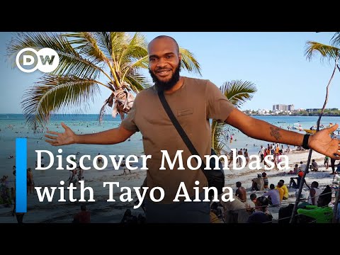 Mombasa – One of Kenya's Oldest Cities | Sun, Strand and a Historic Old Town