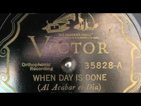 When Day Is Done - Paul Whiteman and His Concert Orchestra 1927