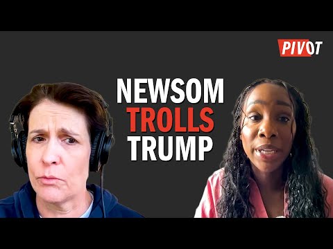 Will Gavin Newsom’s Trump Trolling Deliver Real Results? | Pivot