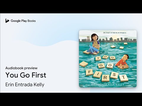 You Go First by Erin Entrada Kelly · Audiobook preview