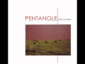 Pentangle - Lost Love