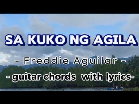 Sa Kuko Ng Agila - Freddie Aguilar