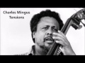 Charles Mingus - Tensions