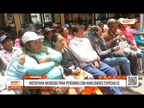 Áncash: Promueven emprendimientos para personas con habilidades especiales en Huaraz
