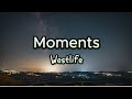 Moments By Westlife Lyrics