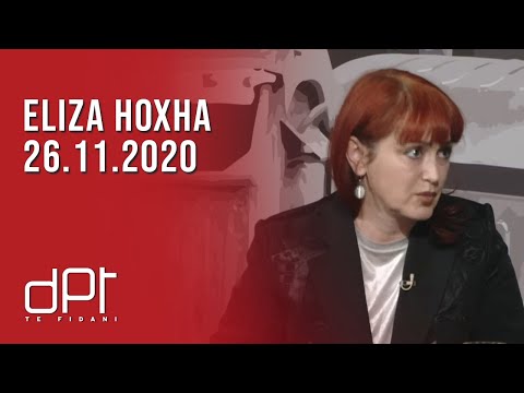 DPT, Eliza Hoxha - 26.11.2020 | T7