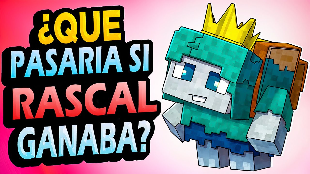 ¿Qué Pasaría Si RASCAL Hubiera Ganado en Minecraft?