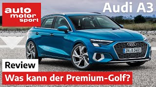 Der neue Audi A3 Sportback (8Y): Was kann der Premium-Golf? - Sitzprobe/Review |