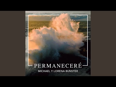 Permaneceré - Michael Bunster