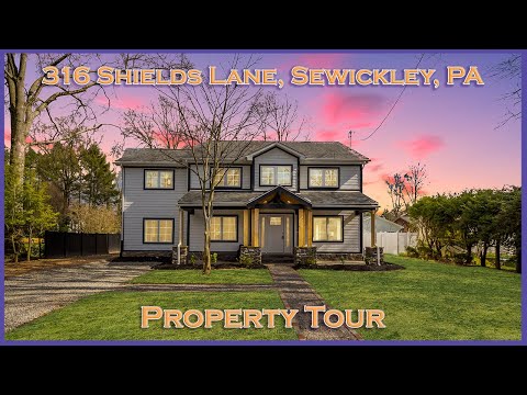316 Shields Ln, Sewickley, PA - For Sale - Video Tour