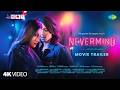 Nevermind OfficialTrailer Chaiti Ghoshal Rituparna Sengupta Amartya Ray Rupam Islam