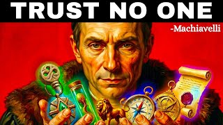 7 Secrets You Must Never Reveal — Machiavelli’s Warning