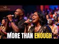 More Than Enough A Powerful Worship Song About God S Faithfulness Official Gospel Song