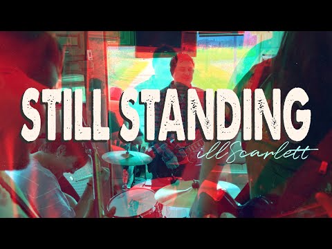STILL STANDING - iLLSCARLETT