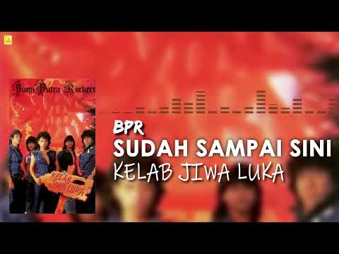 BumiPutra Rockers - Sudah Sampai Sini (Official Audio)