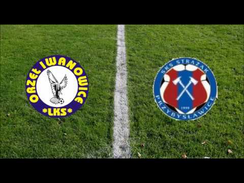 2018-06-03 ORZEŁ Iwanowice - STRAŻAK Przybysławice bramki