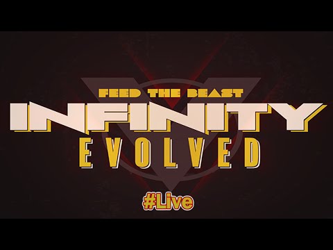 FTB Infinity Evolved - Livestream