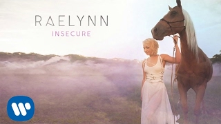 RaeLynn -  Insecure (Official Audio)