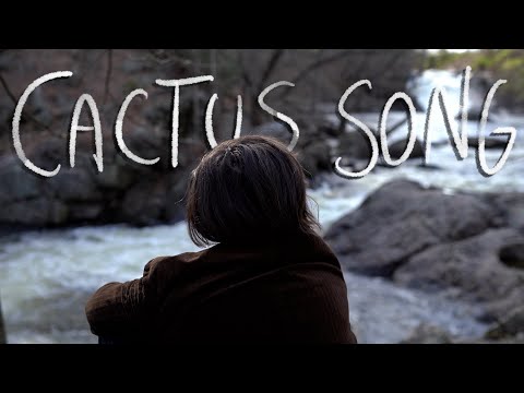 Video thumbnail for Cactus Song