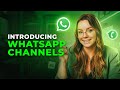 Introducing WhatsApp Channels | New Feature