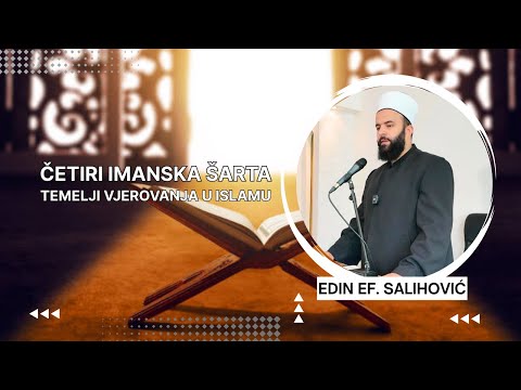 Četiri imanska šarta – Temelji vjerovanja u islamu