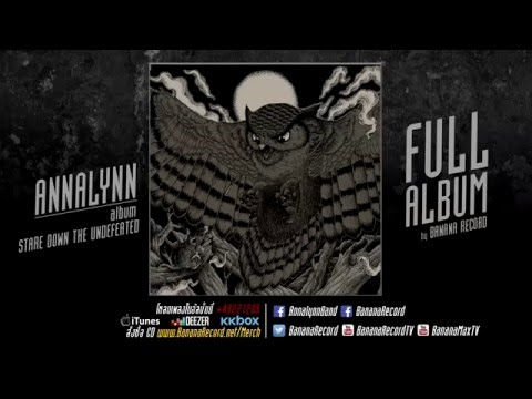 ANNALYNN - STARE DOWN THE UNDEFEATED [Full Album Stream]