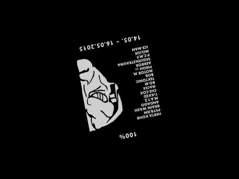 A.e.r.r.o.R @ 100%  BunKer Calau [14.-16..05.2015] ...Live TekNo/ Tribe/ Mental/ Acid... -core