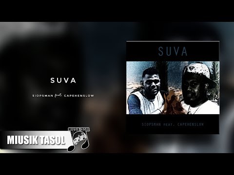 Siopsman - Suva (ft. Capehenslow)