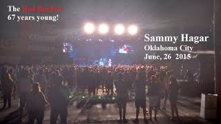 Sammy Hagar - Circle playing Rock Candy (Montrose) Oklahoma City June 2015, Jason Bonham on drums!